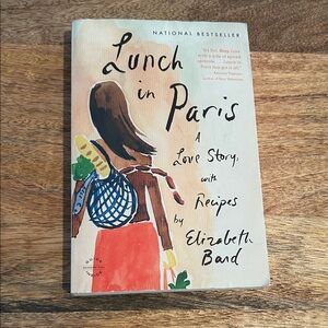 Lunch in Paris: A Love Story with Recipes